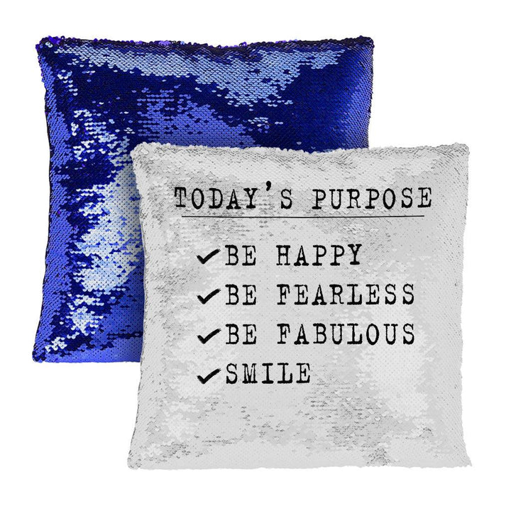 Today's Purpose Sequin Pillow Case - Quote Pillow Case - Graphic Pillowcase - MRSLM