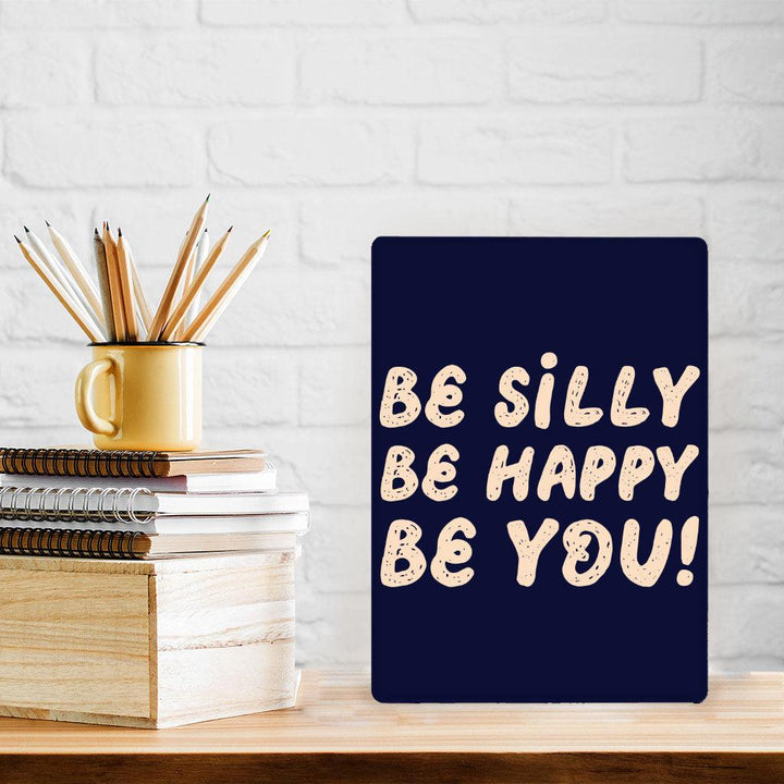 Be Happy Metal Photo Prints - Be You Decor Pictures - Cool Trendy Decor Pictures - MRSLM