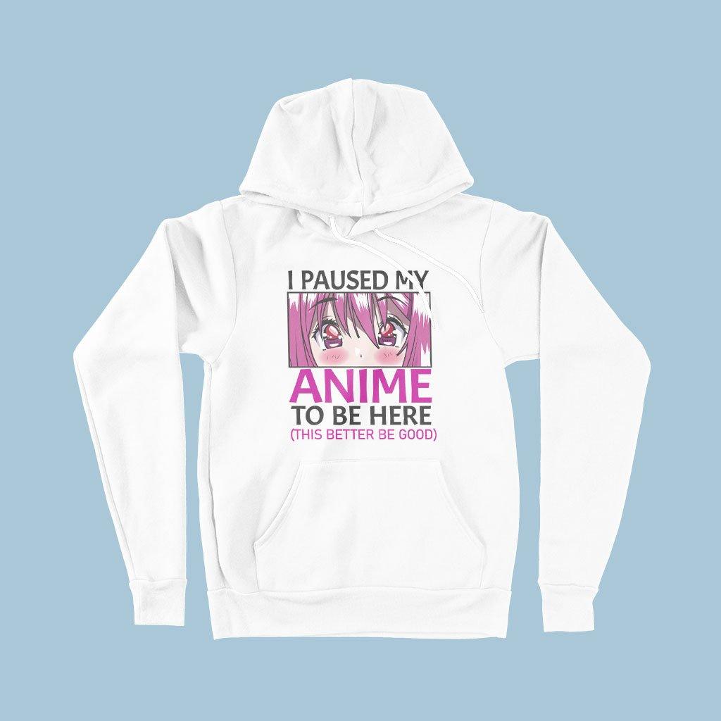 I Paused My Anime To Be Here Hoodie - Fleece Cool Anime Hoodie - Anime Fashion - MRSLM