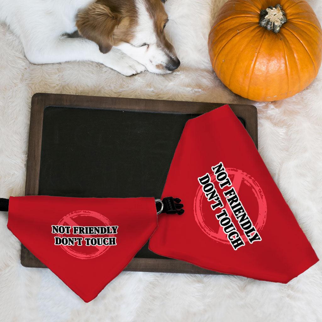 Not Friendly Don't Touch Pet Bandana Collar - Quote Scarf Collar - Graphic Dog Bandana - MRSLM